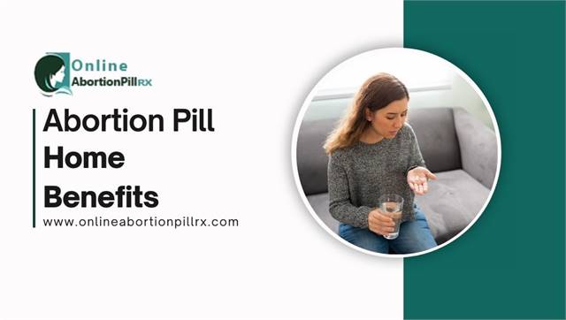 Pregnancy Termination at Home with Abortion Pill: Benefits & Guide